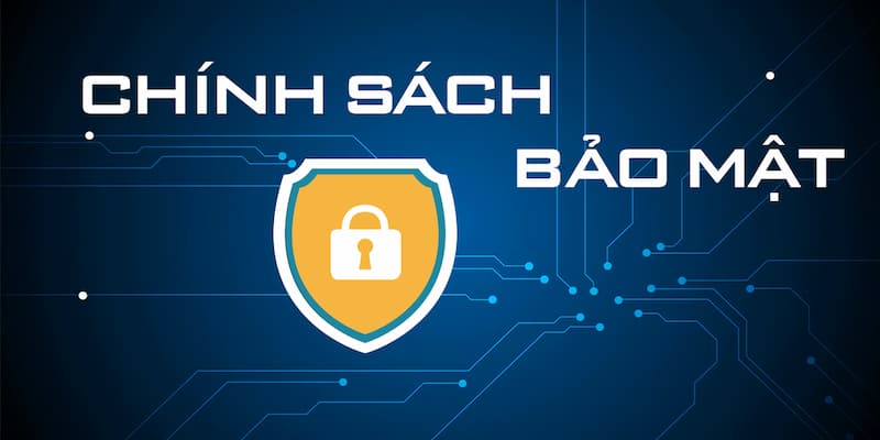 Chính sách bảo mật Chính sách bảo mật vai trò cốt lõi